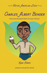 Book cover for Charles Albert Bender: National Baseball Hall of Fame Pitcher