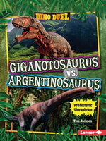 Book cover for Giganotosaurus vs. Argentinosaurus: Prehistoric Showdown