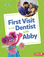 Book cover for First Visit to the Dentist with Abby