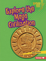 Book cover for Explore the Maya Civilization