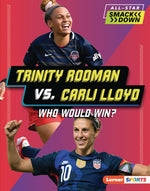 Book cover for Trinity Rodman vs. Carli Lloyd: Who Would Win?