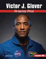 Book cover for Victor J. Glover: Artemis Pilot
