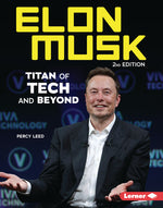 Book cover for Elon Musk, 2nd Edition: Titan of Tech and Beyond