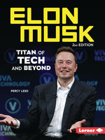 Book cover for Elon Musk, 2nd Edition: Titan of Tech and Beyond
