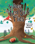 Book cover for When the Red Bird Flies