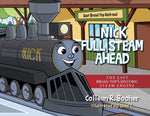 Book cover for Nick Full Steam Ahead: The East Broad Top's Historic Steam Engine