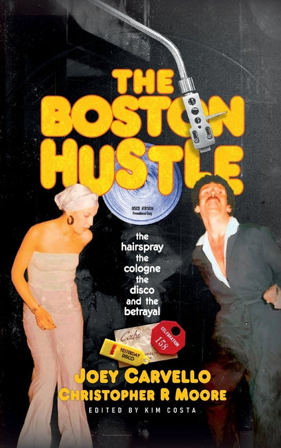 Book cover for Boston Hustle: The Hairspray, the Cologne, the Disco & the Betrayal