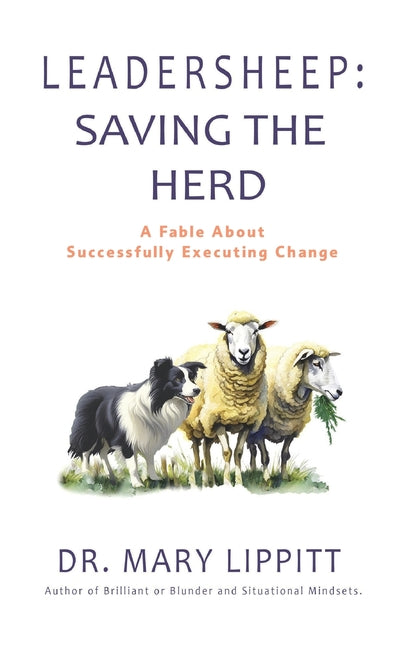 Book cover for Leadersheep: A Fable About Successfully Executing Change