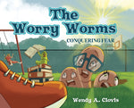 Book cover for Worry Worms: Conquering Fear