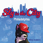 Book cover for Sly in the City: Philadelphia