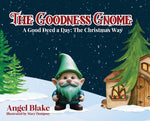 Book cover for Goodness Gnome: A Good Deed A Day: The Christmas Way