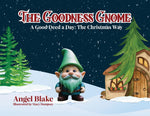 Book cover for Goodness Gnome: A Good Deed A Day: The Christmas Way