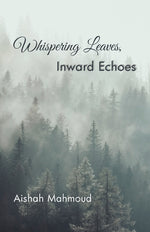 Book cover for Whispering Leaves, Inward Echoes