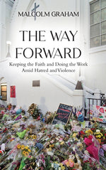 Book cover for Way Forward: Keeping the Faith and Doing the Work Amid Hatred and Violence