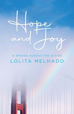 Book cover for Hope and Joy: A Bridge Across the Divide