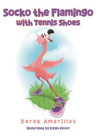 Book cover for Socko the Flamingo with Tennis Shoes