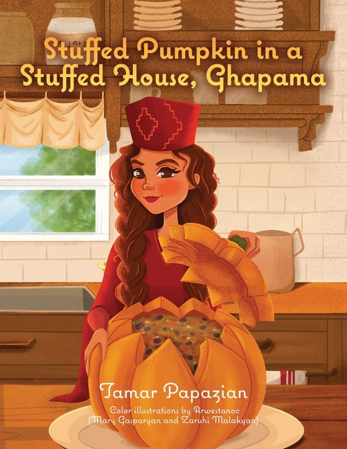 Book cover for Stuffed Pumpkin in a Stuffed House, Ghapama