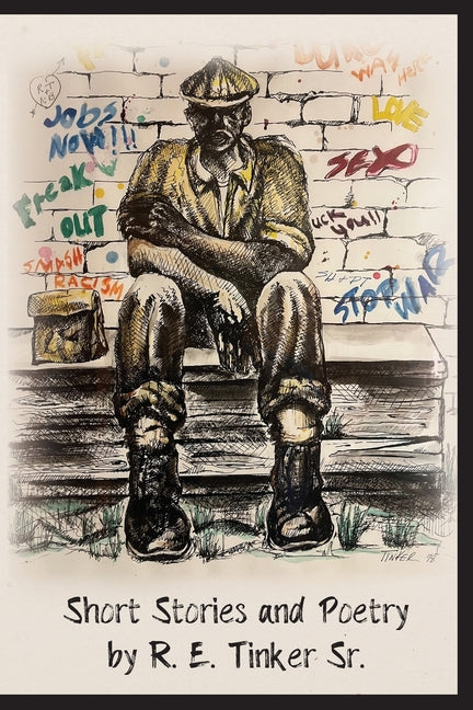 Book cover for Short Stories and Poetry by R.E. Tinker Sr.