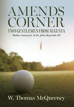 Book cover for Amends Corner: Two Gentlemen from Augusta: Walker Inman Jr. & Dr. John Reynolds III