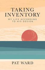 Book cover for Taking Inventory: My Life According to His Design