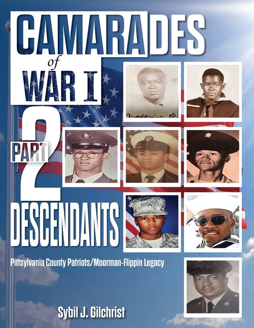 Book cover for Camarades of War I Part 2 -Descendants: Pittsylvania County Patriots/Moorman-Flippin Legacy