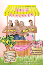 Book cover for Pink Lemonade: How We Dealt With Our Lemons