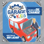 Book cover for Ben's Garage Kids: Ben does an oil change