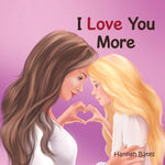 Book cover for I Love You More