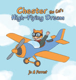 Book cover for Chester the Cat's High-Flying Dream
