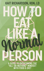 Book cover for How to Eat Like a Normal Person