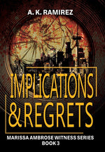 Book cover for Implications & Regrets