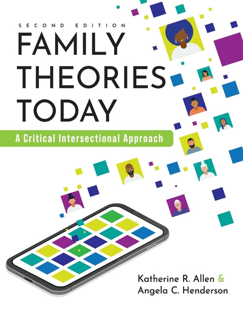 Book cover for Family Theories Today: A Critical Intersectional Approach