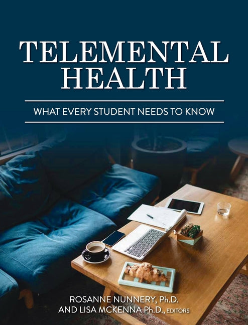 Book cover for Telemental Health: What Every Student Needs to Know
