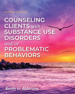 Book cover for Counseling Clients with Substance Use Disorders and/or Problematic Behaviors