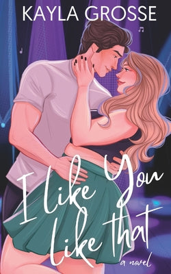 Book cover for I Like You Like That