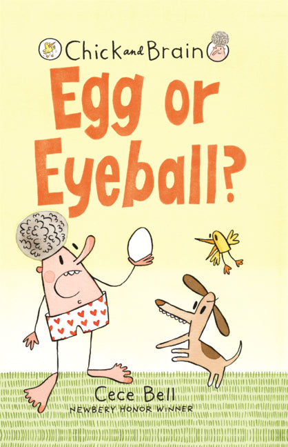Book cover for Chick and Brain: Egg or Eyeball?