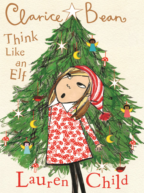 Book cover for Clarice Bean, Think Like an Elf