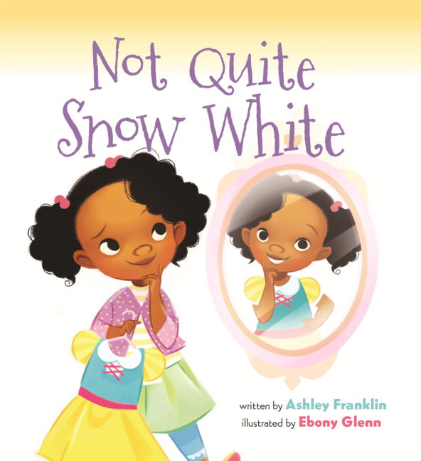 Book cover for Not Quite Snow White