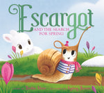 Book cover for Escargot and the Search for Spring
