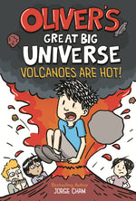 Book cover for Oliver's Great Big Universe #2: Volcanoes Are Hot!