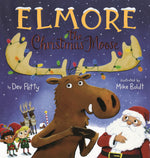 Book cover for Elmore the Christmas Moose