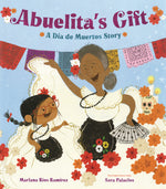 Book cover for Abuelita's Gift: A Dia de Muertos Story