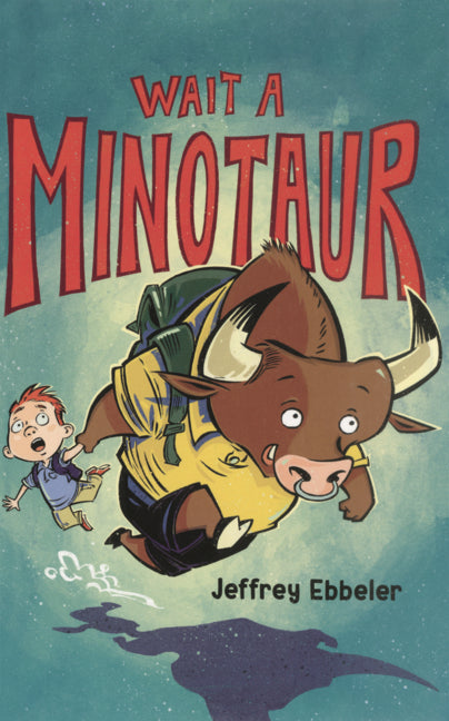 Book cover for Wait a Minotaur