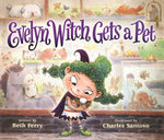 Book cover for Evelyn Witch Gets a Pet