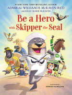 Book cover for Be a Hero with Skipper the Seal