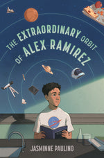 Book cover for Extraordinary Orbit of Alex Ramirez