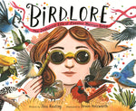 Book cover for Birdlore: The Iridescent Life of Florence Merriam Bailey
