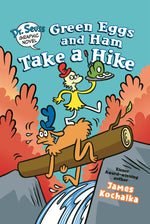 Book cover for Green Eggs and Ham Take a Hike: A Green Eggs and Ham Story