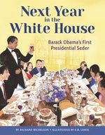 Book cover for Next Year in the White House: Barack Obama's First Presidential Seder