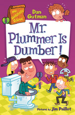 Book cover for Mr. Plummer Is Dumber!